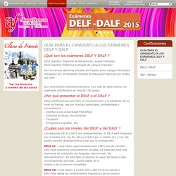 Alianza Francesa de Ciudad Juárez - Guía para el candidato a los exámenes DELF y DALF