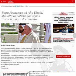Papa Francesco ad Abu Dhabi, stavolta la notizia non sono i discorsi ma un documento