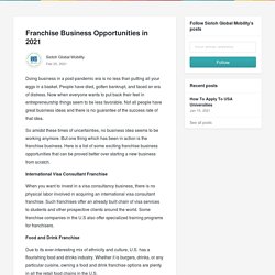 Franchise Business Opportunities in 2021 - Siotoh Global Mobility