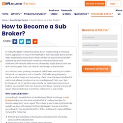 How To Become A Sub-broker?