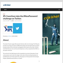 IPL franchises take the #NewPassword challenge on Twitter.