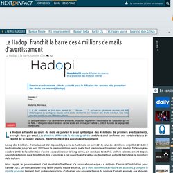 La Hadopi franchit la barre des 4 millions de mails d’avertissement