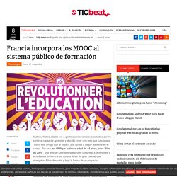Francia incorpora los MOOCs al sistema público de formación