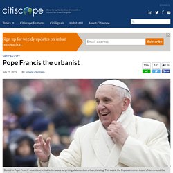 Pope Francis the urbanist