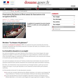 Francisation d'un bateau et Droit annuel de francisation et de navigation (DAFN)