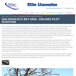 SAN FRANCISCO BAY AREA - AIRLINES PILOT SHORTAGE
