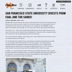 San Francisco State University Divests from Coal and Tar Sands! - Fossil Free