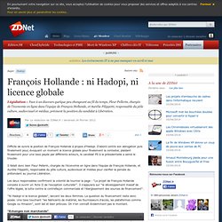 François Hollande : ni Hadopi, ni licence globale