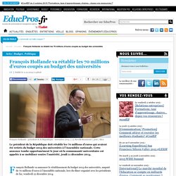 François Hollande va rétablir les 70 millions d'euros coupés au budget des universités