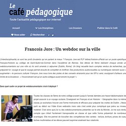 Francois Jore : Un webdoc sur la ville
