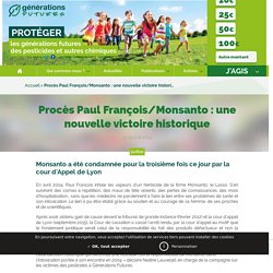 Procès Paul François/Monsanto : une nouvelle victoire historique