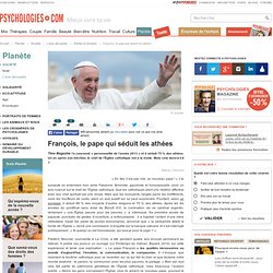 François, le pape qui séduit les athées