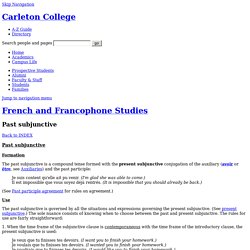 Carleton College: French and Francophone Studies: Past subjunctive