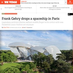 Frank Gehry drops a spaceship in Paris