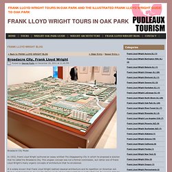 Frank Lloyd Wright - Broadacre City Usonia