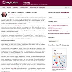 Ben Franklin’s Two-Bird Economic Theory « HR.BlogNotions - Thoughts from Industry Experts