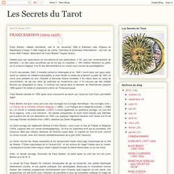 Les Secrets du Tarot: FRANZ BARDON (1909-1958)