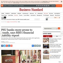 PSU banks more prone to frauds, says RBI's financial stability report