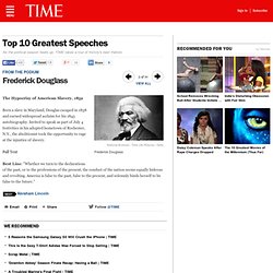Frederick Douglass - Top 10 Greatest Speeches