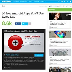 10 Free Android Apps You'll Use Every Day