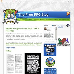 The Free RPG Blog: Become an Expert in Free RPGs - 2009 in Free RPGs