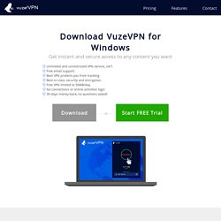 Free Download Windows VPN - VuzeVPN
