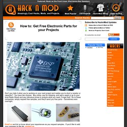 Get Free Electronic Parts for your Projects