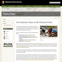 U.S. National Park ServiceFree Entrance Days in the National Parks