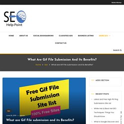 Free Gifs File Submission Sites List -2021