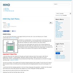 Free HHO Plans - HHO Dry Cell Plans