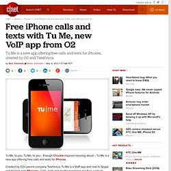 Free iPhone calls and texts with Tu Me, new VoIP app from O2