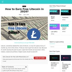 How to Get Free Litecoin? Top 3 Ways in 2020