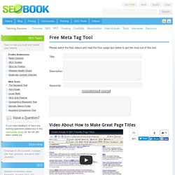 Free Meta Tag Generator Tool : Seo Book.com