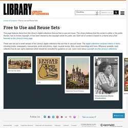 Library of Congress Free to Use and Reuse Sets