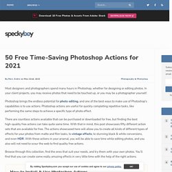 50 Free Time-Saving Photoshop Actions for 2021