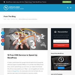 10 Free CDN Services to Speed Up WordPress