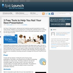 3 Free Tools to Help You Nail Your Next Presentation