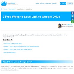 2 Free Ways to Save Link to Google Drive