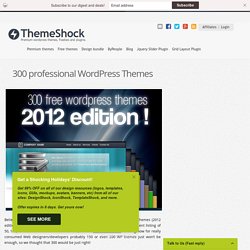 300 Free Word Press Themes! 2012 edition