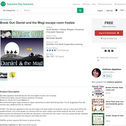 Break Out: Daniel and the Magi escape room freebie by Kathleen Applebee