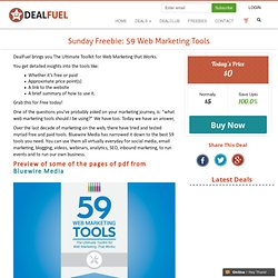 Sunday Freebie: 59 Web Marketing Tools - DealFuel - DealFuel
