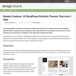 Weekly Freebies: 10 WordPress Portfolio Themes That Aren’t Ugly