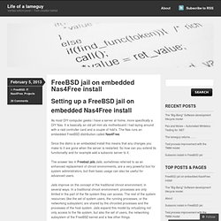 FreeBSD jail on embedded Nas4Free install