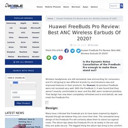 Huawei FreeBuds Pro Review: Best ANC Wireless Earbuds Of 2020?