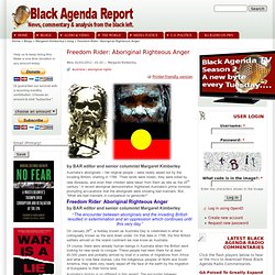 Freedom Rider: Aboriginal Righteous Anger
