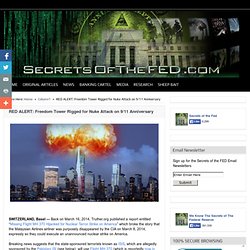 RED ALERT: Freedom Tower Rigged for Nuke Attack on 9/11 Anniversary