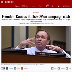 Freedom Caucus stiffs GOP on campaign cash