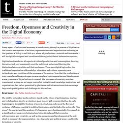 Freedom, Openness and Creativity in the Digital Economy