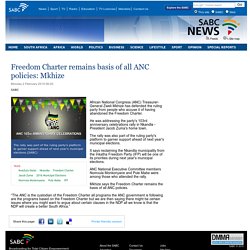 Freedom Charter remains basis of all ANC policies: Mkhize:Monday 2 February 2015