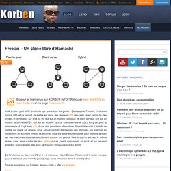 Freelan - Un clone libre d'Hamachi « Korben Korben
